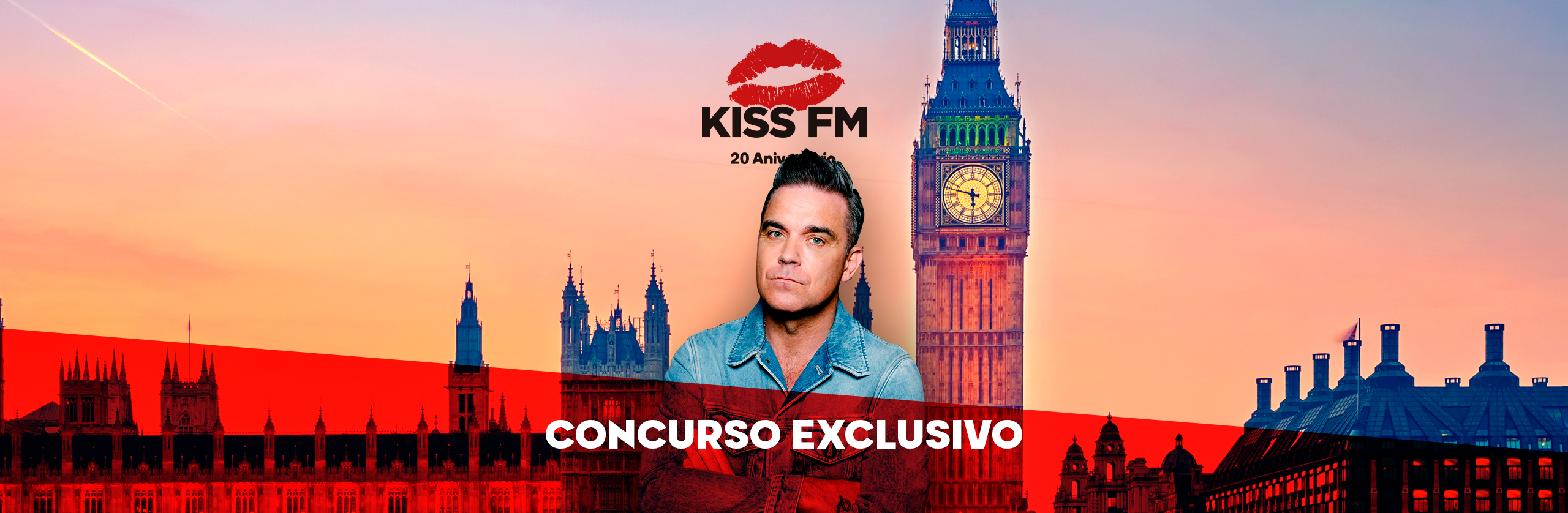 We are having you to London, with Robbie Williams!  – KISS FM